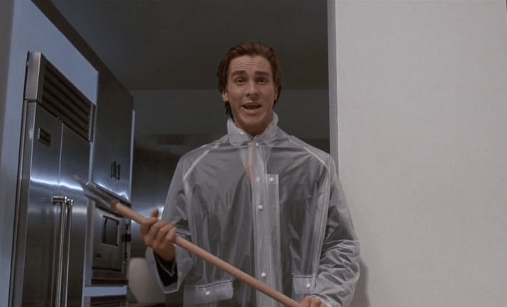 Maybe you always thought Patrick Bateman, with his 